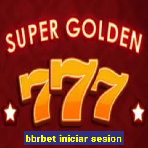 bbrbet iniciar sesion